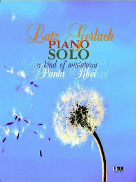 Piano Solo: A Kind Of Miniatures /Panta Rhei