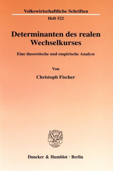 Determinanten des realen Wechselkurses.