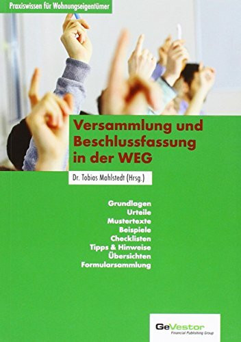 Versammlung und Beschlussfassung in der WEG: Ihr gutes Recht als Wohnungseigentümer