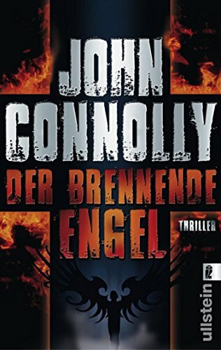 Der brennende Engel (Ein Charlie-Parker-Thriller, Band 5)
