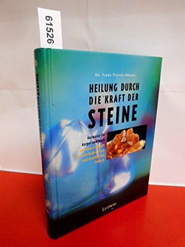 Heilung durch die Kraft der Steine