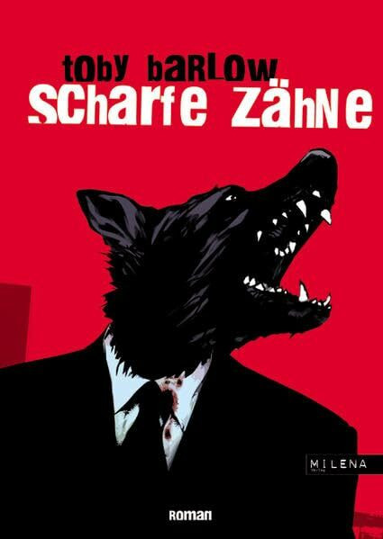 Scharfe Zähne: Roman (exquisite corpse: Schriften zu Ästhetik, Intermedialität und Moderne)