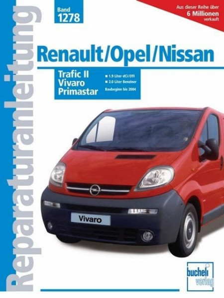 Renault Trafic II / Opel Vivaro / Nissan Primastar Baubeginn bis 2004..
