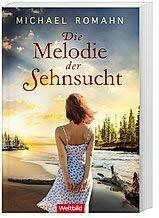 Die Melodie der Sehnsucht