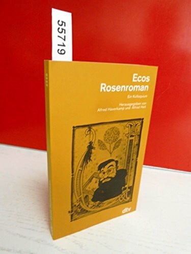 Ecos Rosenroman: Ein Kolloquium (dtv - Wissenschaftliche Reihe)