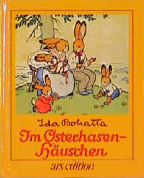 Im Osterhasenhäuschen (Bohatta-Bilderbücher)