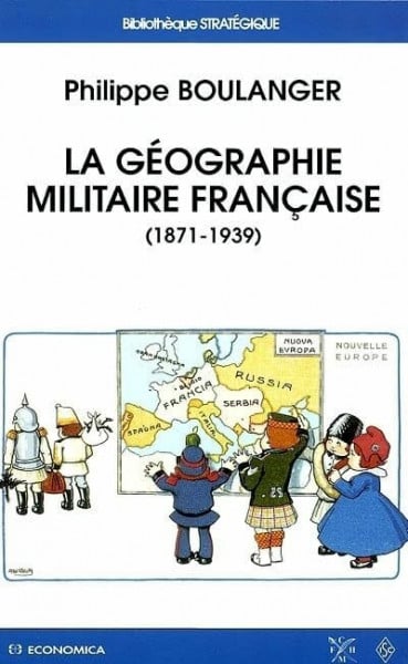 La Géographie militaire française (1871-1939)