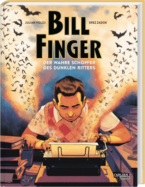 Bill Finger: Der wahre Schöpfer des Dunklen Ritters | Graphic Novel Biografie über den vergessenen Schöpfer von Batman