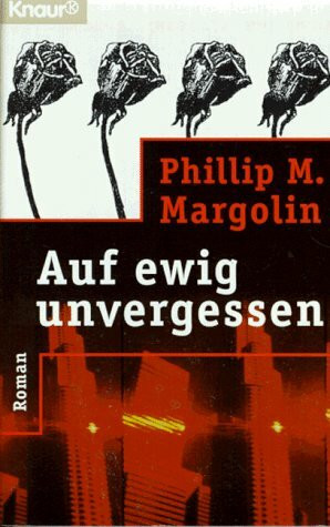 Auf ewig unvergessen (Knaur Taschenbücher. Romane, Erzählungen)