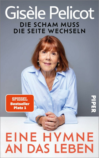 Eine Hymne an das Leben: Die Scham muss die Seite wechseln | Die offizielle Autobiografie der Frau, die das Schweigen brach