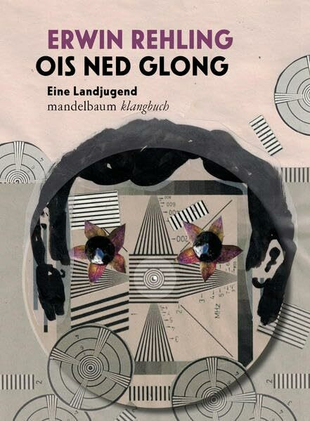 Ois ned glong – Eine Landjugend: Klangbuch mit 1 CD (Klangbücher)