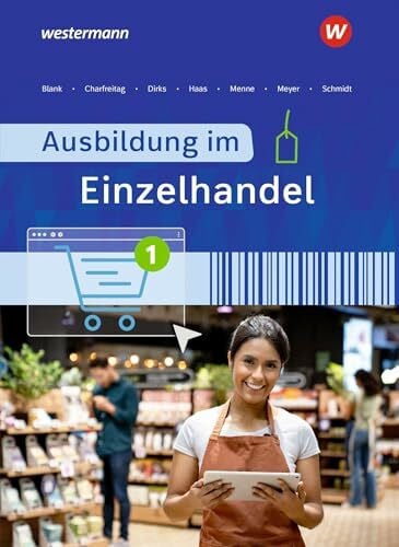 Ausbildung im Einzelhandel: Schulbuch 1