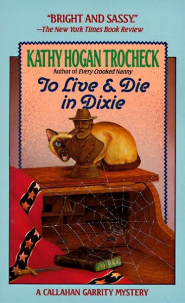 To Live and Die in Dixie