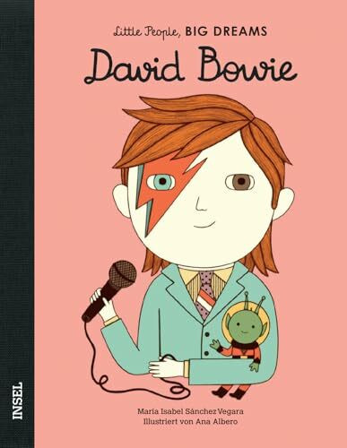 David Bowie: Little People, Big Dreams. Deutsche Ausgabe | Kinderbuch ab 4 Jahre