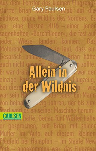 Allein in der Wildnis (CarlsenTaschenBücher) Allein in der Wildnis (CarlsenTaschenBücher)