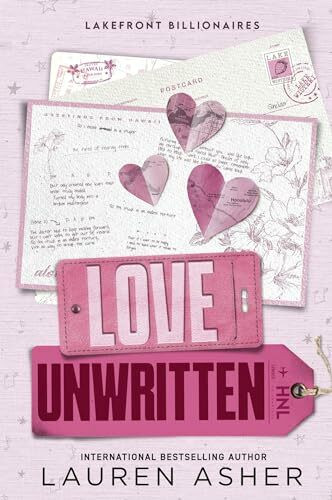 Love Unwritten: the Sunday Times bestseller from the author of the Dreamland Billionaires series (Lakefront Billionaires)