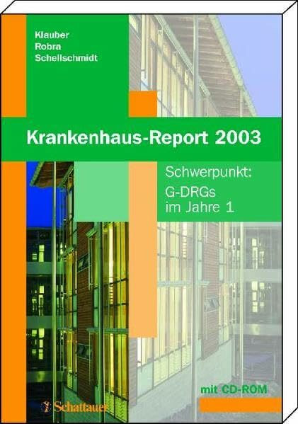 Krankenhaus-Report 2003: Schwerpunkt: G-DRGs im Jahre 1
