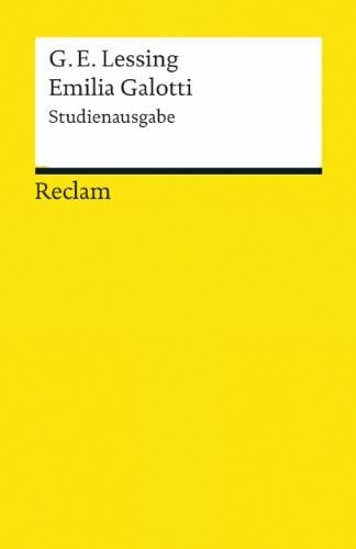 Emilia Galotti. Studienausgabe: Ein Trauerspiel in fünf Aufzügen – Kritische Studienausgabe mit Zusatzinformationen zu Überlieferung und Uraufführung ... – 19262 (Reclams Universal-Bibliothek)