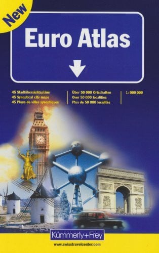 Euro Atlas: 45 Stadtübersichtspläne. Über 50.000 Ortschaften (Kümmerly+Frey Atlanten)