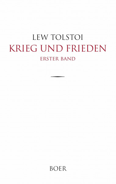 Krieg und Frieden: Band 1