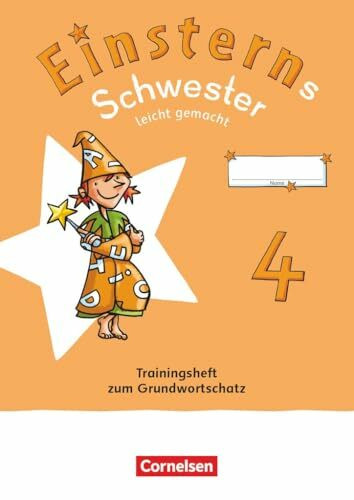 Einsterns Schwester - Sprache und Lesen - Neubearbeitung 2022 - 4. Schuljahr: Leicht gemacht - Trainingsheft zum Grundwortschatz - Verbrauchsmaterial