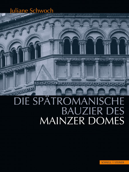Die spätromanische Bauzier des Mainzer Domes: Diss.