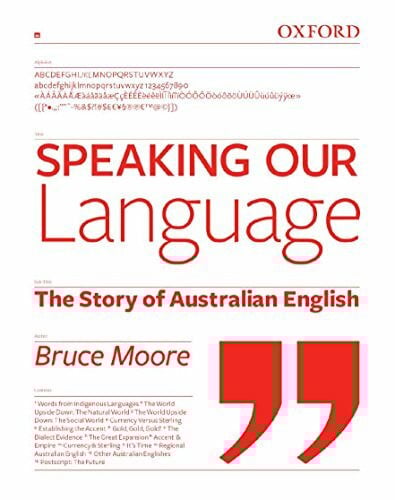 Speaking Our Language: The Story of Australian English