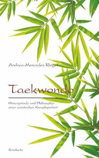 Taekwondo: Hintergründe und Philosophie einer asiatischen Kampfsportart