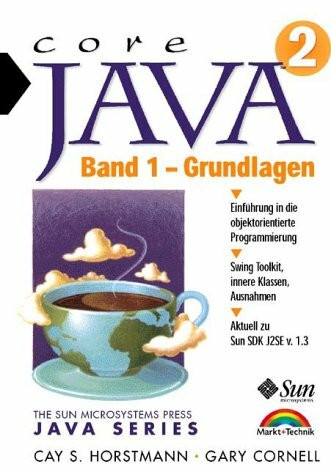 Core Java 2, m. CD-ROMs, Bd.1, Grundlagen, m. CD-ROM (Sun Microsystems)
