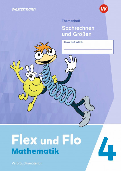 Flex und Flo - Ausgabe 2021: Themenheft Sachrechnen und Größen 4 Verbrauchsmaterial