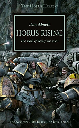 Horus Rising (Volume 1) (The Horus Heresy, Band 1)