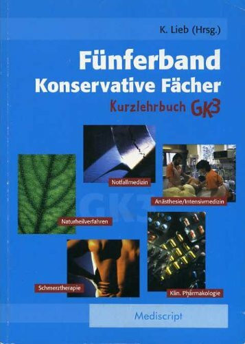 Fünferband. Konservative Fächer GK 3. Kurzlehrbuch mit Einarbeitung der wichtigsten Prüfungsfakten