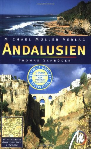 Andalusien: Reisehandbuch mit vielen praktischen Tipps
