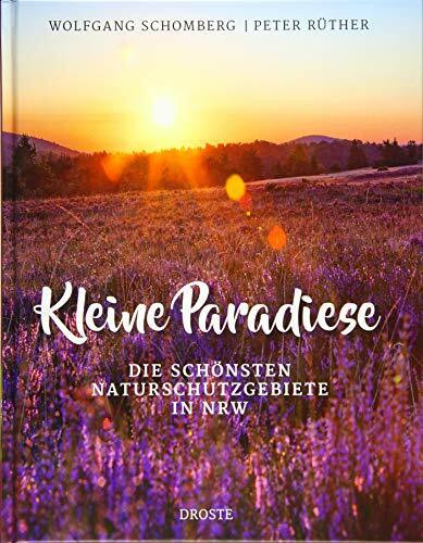 Kleine Paradiese: Die schönsten Naturschutzgebiete in NRW