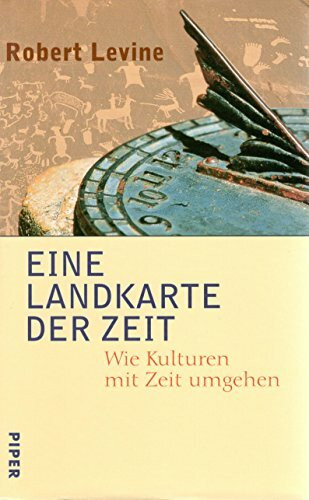 Eine Landkarte der Zeit: Wie Kulturen mit der Zeit umgehen