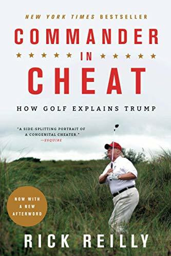 Commander in Cheat: How Golf Explains Trump