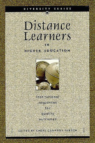 Distance Learners in Higher Education: Institutional Responses for Quality Outcomes (Diversity Series No. 1)