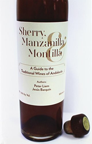 Sherry, Manzanilla and Montilla by Peter Liem, Jes¨²s Barqu¨ªn (2012) Gebundene Ausgabe