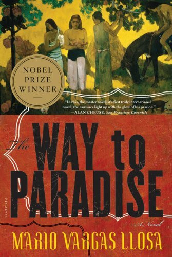 The Way to Paradise [ THE WAY TO PARADISE ] By Vargas Llosa, Mario ( Author )Sep-01-2004 Paperback