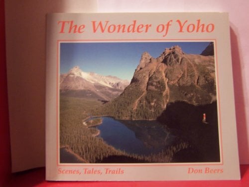 The Wonder of Yoho The Wonder of Yoho