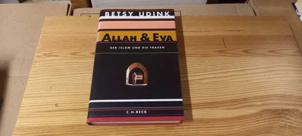 Allah & Eva: Der Islam und die Frauen