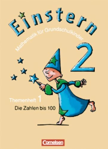 Einstern - Bisherige Ausgabe: Band 2 - Die Zahlen bis 100: Themenheft 1