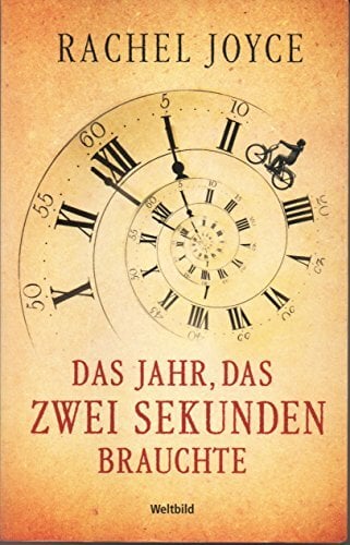 Das Jahr das zwei Sekunden brauchte Das Jahr das zwei Sekunden brauchte