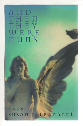 And Then They Were Nuns