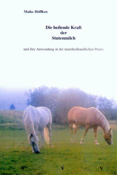 Die heilende Kraft der Stutenmilch und ihre Anwendung in der naturheilkundlichen Praxis