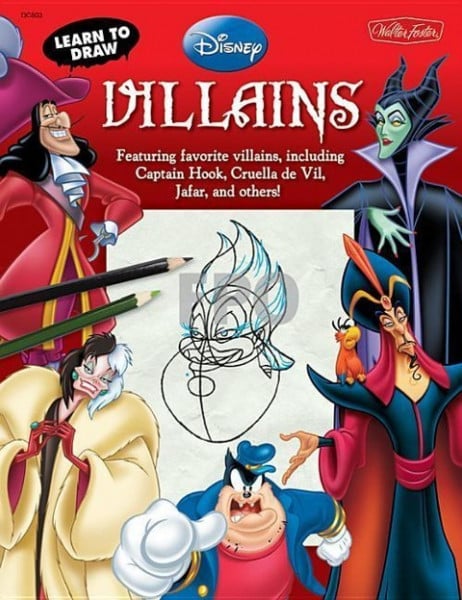 Learn to Draw Disney's Villains: Featuring Favorite Villains, Including Captain Hook, Cruella de Vil, Jafar, and Others!