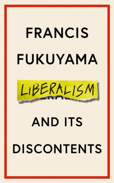 Liberalism and Its Discontents