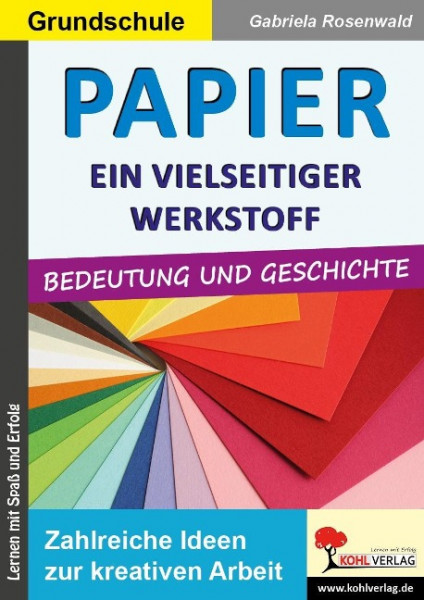 Papier - ein vielseitiger Werkstoff