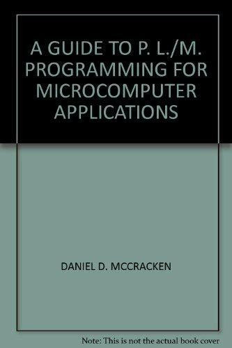 A Guide to Pl/m Programming for Microcomputer Applications