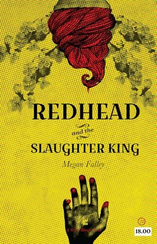 Redhead and the Slaughter King: A Collection of Poetry